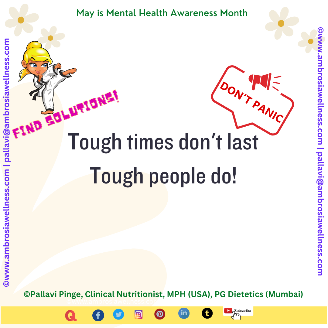 Inspiration quote, mental health awareness month, May 2023, mental health matters gives dos and donts to stay inspired and never give up